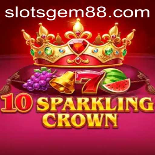 10SparklingCrown: A Dazzling Experience in the World of SlotsGem