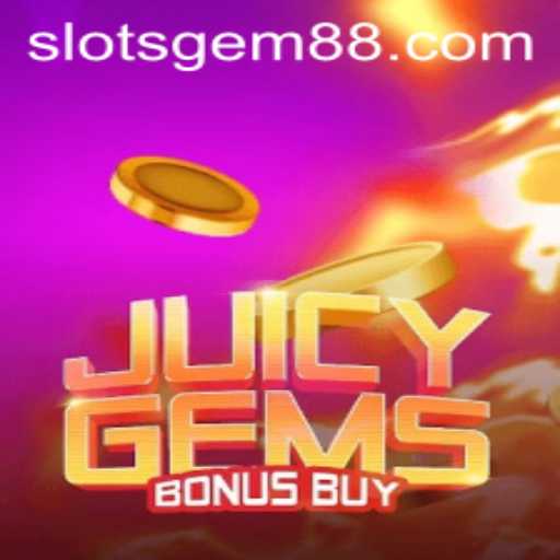 Exploring the Thrills of JuicyGemsBonusBuy: A SlotsGem Adventure