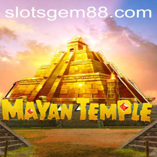 Unlock the Mysteries of the MayanTemple in SlotsGem