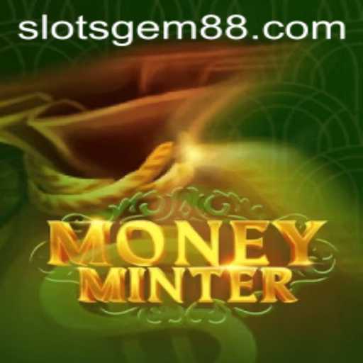 Exploring the Thrills of MoneyMinter: Unveiling SlotsGem