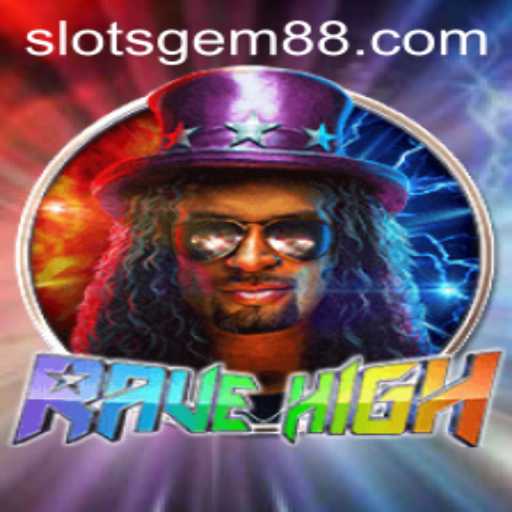 RaveHigh: An Immersive Journey into the World of SlotsGem