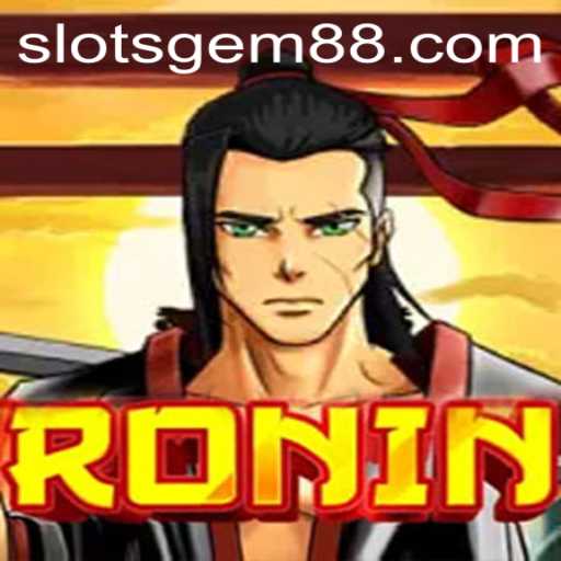 Discover the Thrills of Ronin SlotsGem: A Comprehensive Guide