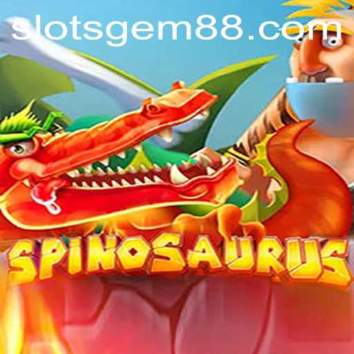 Spinosaurus SlotsGem: The Ultimate Dinosaur Slot Adventure